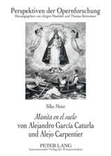 Manita En El Suelo Von Alejandro Garcia Caturla Und Alejo Carpentier: Das Leitziel -Multiliteralitaet-