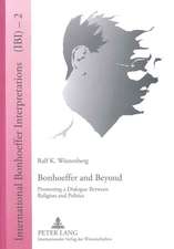 Bonhoeffer and Beyond