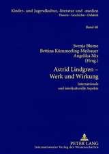 Astrid Lindgren, Werk Und Wirkung: Internationale Und Interkulturelle Aspekte