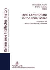 Ideal Constitutions in the Renaissance