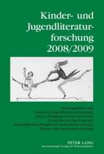 Kinder- Und Jugendliteraturforschung 2008/2009