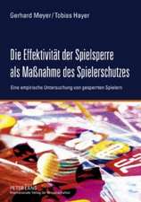 Die Effektivitaet Der Spielsperre ALS Massnahme Des Spielerschutzes