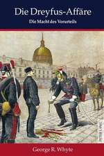 Die Dreyfus-Affaere: Die Macht Des Vorurteils. Mit Einem Vorwort Von Sir Martin Gilbert. Uebersetzt Aus Dem Englischen Von Oliver Mallick