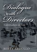 Dialogue with Directors