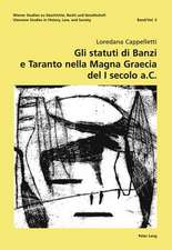 Gli Statuti Di Banzi E Taranto Nella Magna Graecia del I Secolo A. C.