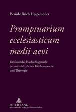 Promptuarium Ecclesiasticum Medii Aevi: Umfassendes Nachschlagewerk Der Mittelalterlichen Kirchensprache Und Theologie. Unter Mitarbeit Von Nicolai Cl