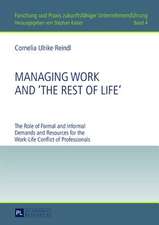 Managing Work and -The Rest of Life-