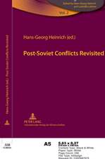 Post-Soviet Conflicts Revisited