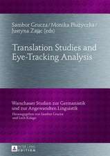 Translation Studies and Eye-Tracking Analysis