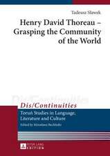 Henry David Thoreau - Grasping the Community of the World