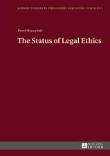 The Status of Legal Ethics