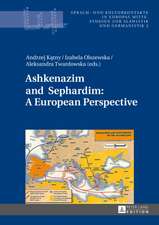 Ashkenazim and Sephardim: A European Perspective