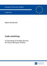 Code-Switching: A Case Study of Kurdish-German Pre-School Bilingual Children