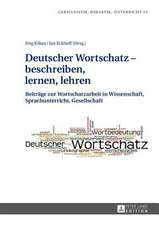 Deutscher Wortschatz - Beschreiben, Lernen, Lehren