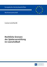 Rechtliche Grenzen Der Spielervermittlung Im Lizenzfussball