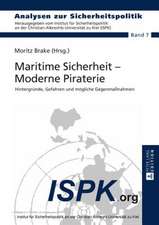 Maritime Sicherheit - Moderne Piraterie