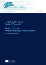 Legal Issues in Cultural Heritage Management