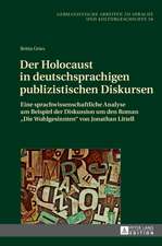 Der Holocaust in deutschsprachigen publizistischen Diskursen