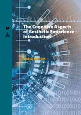 Cognitive Aspects of Aesthetic Experience - Introduction