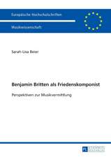 Benjamin Britten als Friedenskomponist