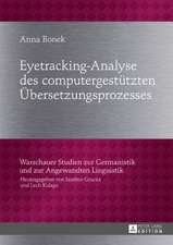 Eyetracking-Analyse des computergestützten Übersetzungsprozesses