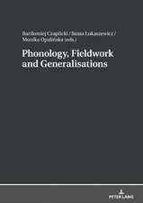 Phonology, Fieldwork and Generalizations