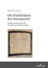 Die Wirklichkeit der Osteopathie