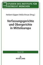 Verfassungsgerichte und Obergerichte in Mitteleuropa