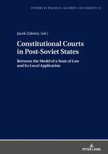 Constitutional Courts in Post-Soviet States