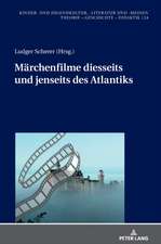 Märchenfilme diesseits und jenseits des Atlantiks