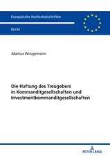 Die Haftung des Treugebers in Kommanditgesellschaften und Investmentkommanditgesellschaften