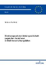 Direktanspruch Der Aktiengesellschaft Gegen Den Versicherer in D&o-Innenhaftungsfallen