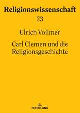 Carl Clemen und die Religionsgeschichte