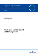 Fahrlassige Mittaterschaft Und Schuldprinzip