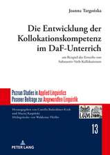 Die Entwicklung Der Kollokationskompetenz Im Daf-Unterricht