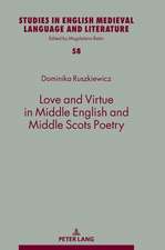 Love and Virtue in Middle English and Middle Scots Poetry