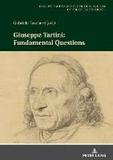 Giuseppe Tartini: Fundamental Questions