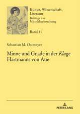 Minne und Gnade in der «Klage» Hartmanns von Aue