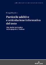 Particelle additive e articolazione informativa del testo