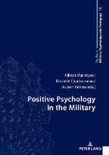 Positive Psychology in the Military