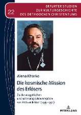 Die kosmische Mission des Erlösers