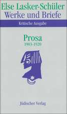 Prosa 1903 - 1920. 2 Bände