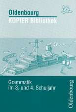 KOPIER BIbliothek. Grammatik 3./4. Schuljahr