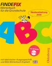 Findefix. Wörterbuch mit Bild-Wörterbuch Englisch. Lateinische Ausgangsschrift. Mit CD-ROM