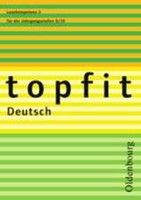 topfit Deutsch Lesekompetenz 3 für die Jahrgangsstufen 9/10