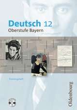 Deutsch 12 Oberstufe Bayern