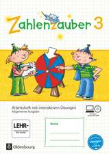 Zahlenzauber 3. Schuljahr - Allgemeine Ausgabe - Arbeitsheft mit interaktiven Übungen auf scook.de