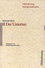 Mann: Der Untertan. Interpretationen