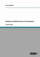 Einsatz von Web Services im E-Commerce