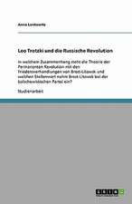 Leo Trotzki und die Russische Revolution